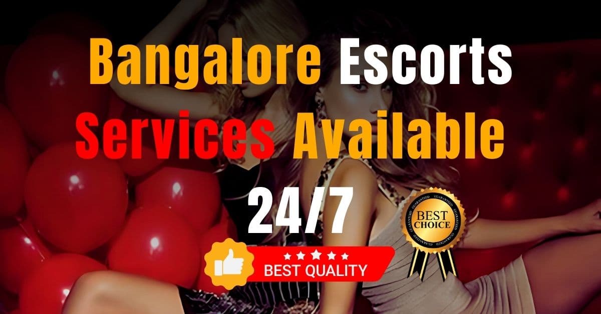 Bangalore Escorts Services