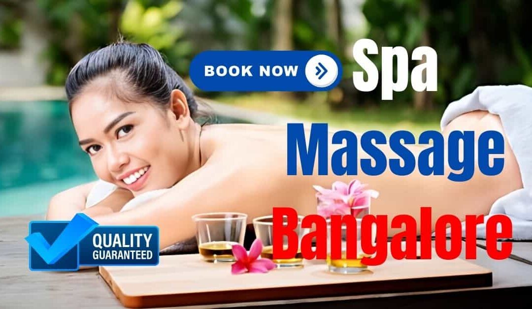 Spa Massage Bangalore